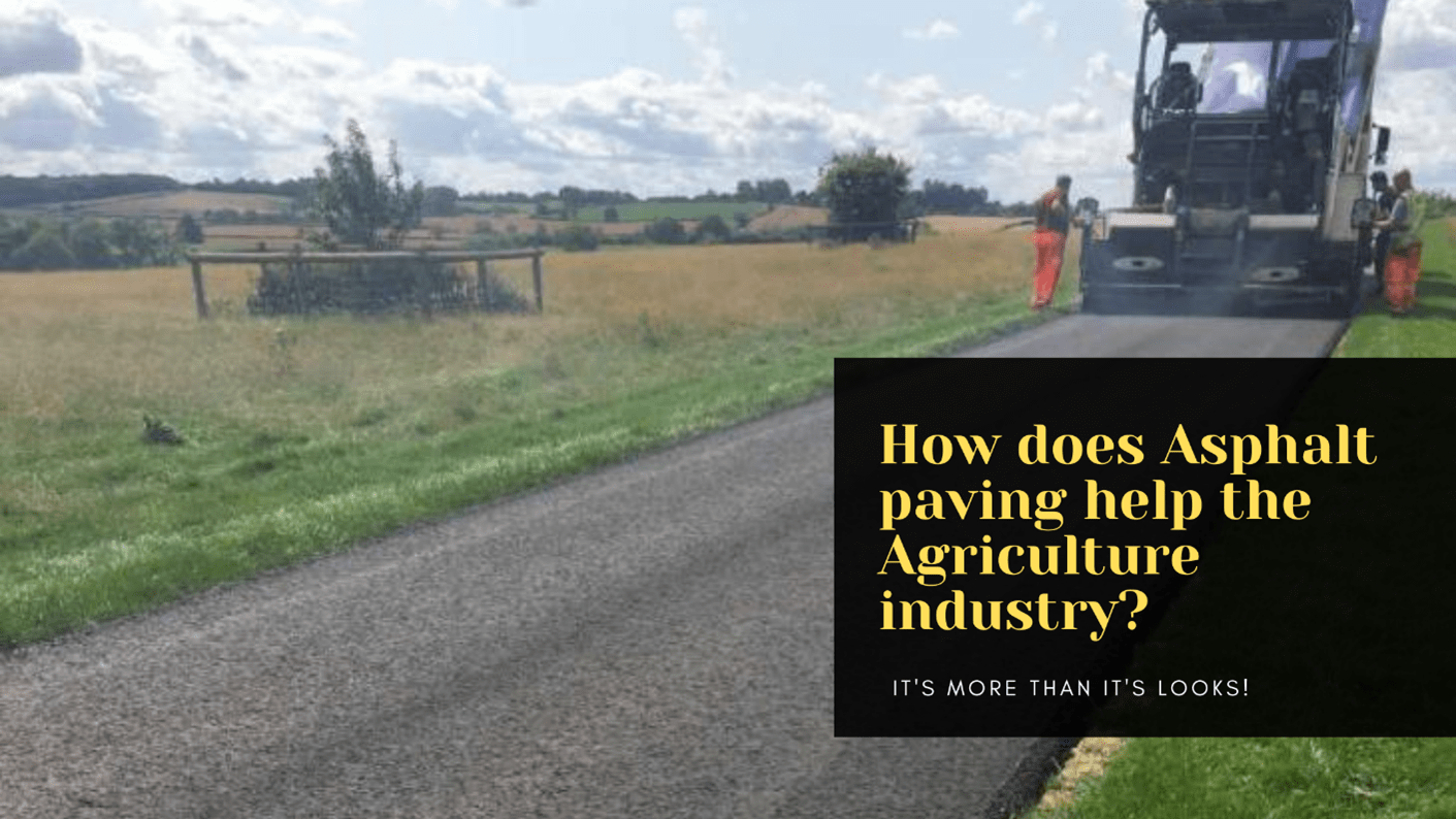 How does asphalt paving help the agriculture industry?